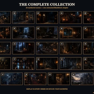 May include: A collection of 24 numbered dark, atmospheric scenes titled THE COMPLETE COLLECTION, featuring a connected Blackthorn chapter. Each rectangular image displays interior and exterior architectural details in a moody, low-light aesthetic.