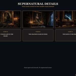 May include: A digital display titled SUPERNATURAL DETAILS featuring three framed scenes: THE VEILED LADY IN THE FRAME, THE CRACKED GLASS DUCHESS, and THE HAND AT THE FRAME. Each scene depicts dark, atmospheric imagery with gold-toned ornate frames.