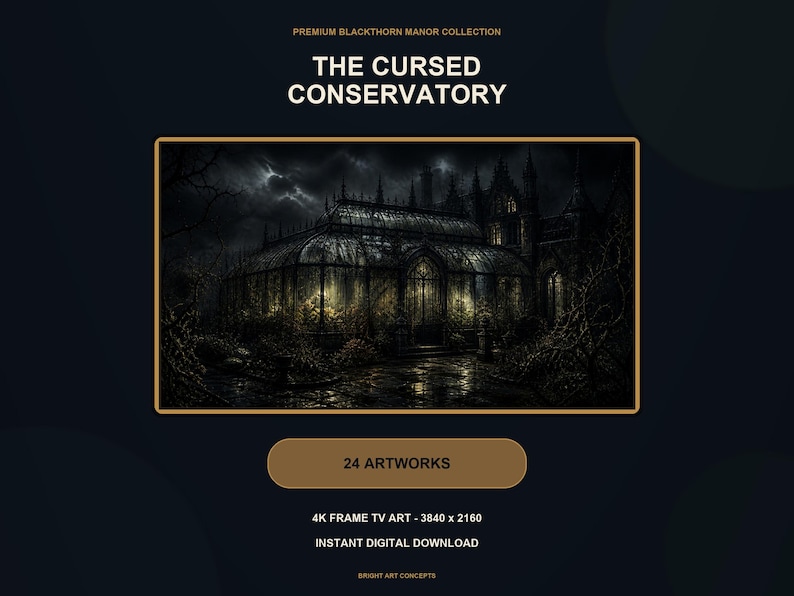 May include: A digital art collection titled Premium Blackthorn Manor Collection featuring The Cursed Conservatory. The image displays a dark, gothic glass greenhouse at night with glowing interior lights, 24 artworks, 4K resolution 3840 x 2160.