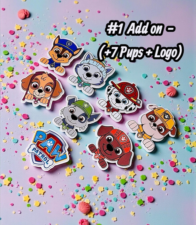 May include: A collection of Paw Patrol character stickers featuring seven individual puppy figures and one Paw Patrol logo sticker. The text #1 Add on - (+7 Pups +Logo) is printed in black above the colorful cartoon dog illustrations.