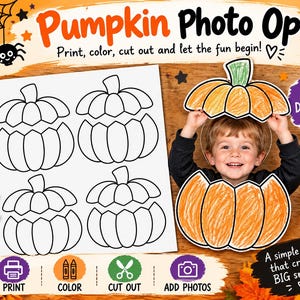 May include: A printable craft sheet featuring four black and white pumpkin outlines. The text reads Pumpkin Photo Op, Print, colour, cut out and let the fun begin, Instant Download, A simple craft that creates BIG smiles, Print, Colour, Cut Out, Add Photos.