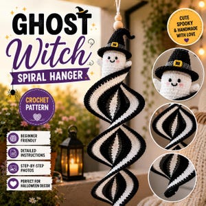 May include: A crochet ghost witch spiral hanger featuring a white ghost wearing a black witch hat with a yellow buckle. The spiral body consists of alternating black and white stripes. Text on the image includes GHOST Witch SPIRAL HANGER.
