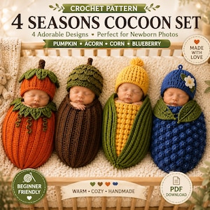 May include: A crochet pattern for a 4 Seasons Cocoon Set featuring four designs: a pumpkin, an acorn, corn, and a blueberry. The text includes 'CROCHET PATTERN', '4 SEASONS COCOON SET', '4 Adorable Designs', 'PUMPKIN • ACORN • CORN • BLUEBERRY'.