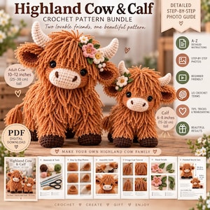 May include: A digital PDF crochet pattern bundle for a Highland cow and calf. The image displays two crocheted brown cows with cream horns and floral accents. Text includes Highland Cow & Calf, 10-12 inches tall, and 6-8 inches tall.