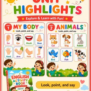 K&ouml;nnte beinhalten: Ein Lernposter mit dem Titel UNIT HIGHLIGHTS, das zwei Abschnitte enth&auml;lt: Unit 1 My Body mit Abbildungen von K&ouml;rperteilen und Unit 2 Animals mit Tierillustrationen. Unten ist ein kleines englisches Aktivit&auml;tsbuch f&uuml;r 3- bis 5-J&auml;hrige abgebildet.