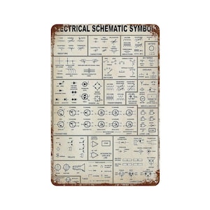 May include: A rectangular metal sign with a distressed, rusted-look border featuring a beige background and black text titled ELECTRICAL SCHEMATIC SYMBOLS. It displays a comprehensive grid of various electronic component diagrams and labels.