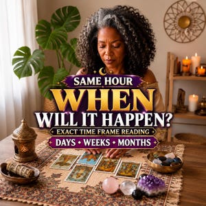 May include: A tarot card reading service advertisement featuring the text SAME HOUR WHEN WILL IT HAPPEN? EXACT TIME FRAME READING DAYS WEEKS MONTHS. The image displays tarot cards, a metal lantern, crystals, and a sage bundle on a patterned mat.