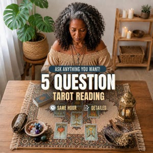 May include: A tarot reading service advertisement featuring a beige patterned cloth with five tarot cards laid out, a deck of cards, a bowl of colorful crystals, a sage bundle, and a metal lantern. Text reads: ASK ANYTHING YOU WANT! 5 QUESTION TAROT READING SAME HOUR DETAILED.