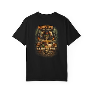 Survive the Table Halloween Poker Shirt, Spooky Skull Cards Tee, Gothic Casino Skeleton Apparel, Claim the Pot Gamer Gift Unisex