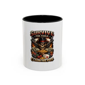 Survive the Table Halloween Poker Mug, Spooky Skull Accent Coffee Cup, Gothic Casino Player Gift, Claim the Pot Mug 11oz 15oz