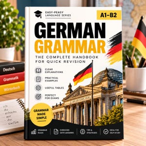 Può includere: Un manuale di grammatica tedesca intitolato Easy-Peasy Language Series A1-B2. La copertina presenta l'edificio del Reichstag, una bandiera tedesca e testo che include Clear Explanations, Practical Examples, Useful Tables e Grammar Made Simple.