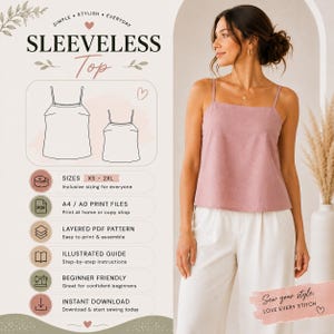 May include: A sewing pattern for a sleeveless top featuring a dusty rose camisole with thin straps. The graphic includes text: SLEEVELESS Top, SIZES XS-2XL, A4/A0 PRINT FILES, LAYERED PDF PATTERN, ILLUSTRATED GUIDE, BEGINNER FRIENDLY, INSTANT DOWNLOAD.