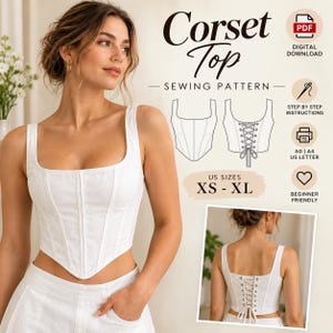 May include: A digital sewing pattern for a white corset top with a square neckline and a lace-up back. The image displays the text Corset Top Sewing Pattern, US Sizes XS-XL, PDF Digital Download, Step by Step Instructions, A0, A4, US Letter.