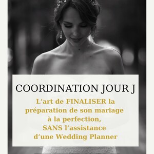 Può includere: Una fotografia in bianco e nero di una persona con abito da sposa in pizzo e accessorio per capelli con il testo: COORDINATION JOUR J, L'art de FINALISER la préparation de son mariage à la perfection, SANS l'assistance d'une Wedding Planner, Nathalie Longefay Wedding.