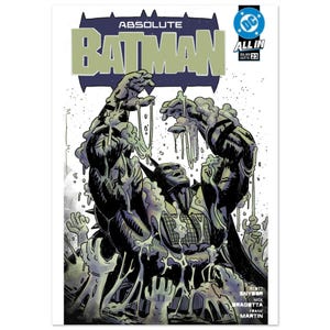 May include: A comic book cover titled Absolute Batman issue 23, featuring a dark-suited figure covered in thick, light-colored slime while surrounded by numerous reaching hands. The DC logo and All In branding are visible in the top right corner.