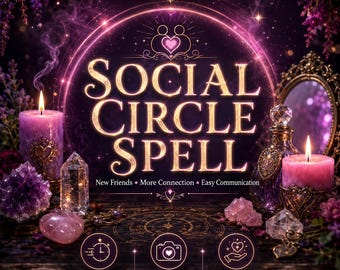 Social Circle Spell – Attract New Friends, Belonging Energy & Warm Connections