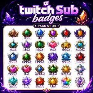 May include: A collection of 30 digital Twitch sub badges featuring various colorful gemstones, stars, hearts, and crowns. Each badge is labeled with a numerical value ranging from 1 to 5M, set against a dark purple background with crystal accents.