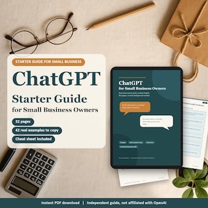 ChatGPT Starter Guide for Small Business Owners | Plain English Tutorial (PDF Download)