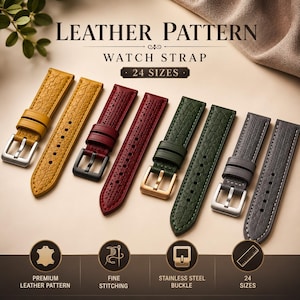 Op de afbeelding: Vier paar gestructureerde lederen horlogebandjes in geel, rood, groen en grijs, elk met een metalen gesp en stiksels. De tekst LEATHER PATTERN WATCH STRAP 24 SIZES is zichtbaar, samen met iconen voor leer, stiksels, gesp en maten.