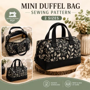 May include: A mini duffel bag sewing pattern PDF featuring a black fabric with a cream-colored botanical leaf print and a solid black base. The bag has two black handles and a zippered top closure. The text reads MINI DUFFEL BAG SEWING PATTERN.