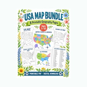 May include: A USA Map Learning Bundle featuring 8 printable geography pages for ages 5-10. The document includes a colorful US map, a blank US map, a state capitals map, US regions, and a 50 states checklist, all framed by floral illustrations.