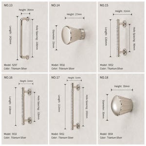 May include: A collection of six titanium silver cabinet hardware pieces labeled NO.13 through NO.18. The set includes various bar pulls and knobs with specific dimensions, such as lengths of 142mm, 126mm, 158mm, 212mm, and diameters of 25mm and 30mm.