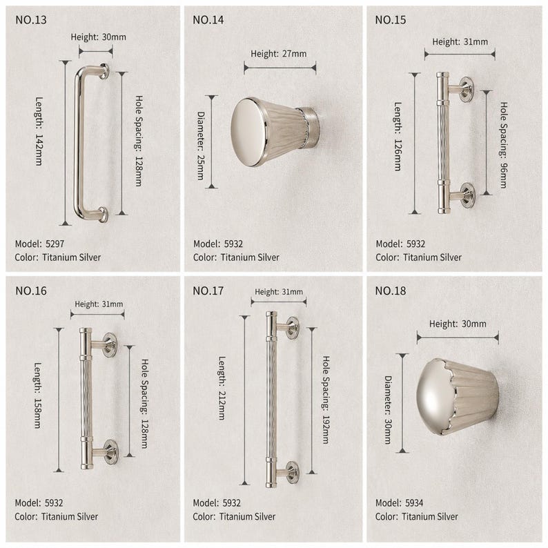 May include: A collection of six titanium silver cabinet hardware pieces labeled NO.13 through NO.18. The set includes various bar pulls and knobs with specific dimensions, such as lengths of 142mm, 126mm, 158mm, 212mm, and diameters of 25mm and 30mm.