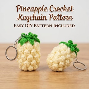 Pineapple Crochet Keychain Pattern PDF | Easy Amigurumi Fruit Crochet Pattern | Low Sew Plush Bag Charm | Beginner Stuffed Keychain DIY