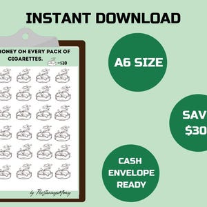 以下が含まれることがあります： クリップボード上のデジタル貯金トラッカー。INSTANT DOWNLOAD、A6 SIZE、SAVE $300、CASH ENVELOPE READYの文字があります。SAVE MONEY ON EVERY PACK OF CIGARETTESのテキスト、10ドル相当のタバコのアイコン、30個の灰皿アイコンが描かれています。