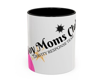 Boy Moms Club Mug | Gravity Response Team Funny Boy Mom Coffee Mug | Mom of Boys Gift