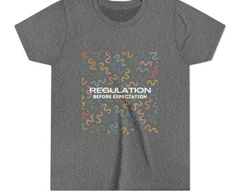 Regulation Before Expectation Youth Shirt | Kids Sensory Support Tee | Neurodiversity Gift