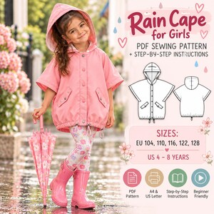 May include: A pink hooded rain cape sewing pattern for girls. The image displays a child wearing the cape, pink rain boots, and floral leggings, holding a pink umbrella. Includes technical line drawings, text, and size charts for US 4-8 years.