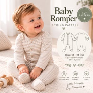 May include: A digital PDF sewing pattern for a baby romper featuring text that reads Baby Romper SEWING PATTERN, Sizes: 68 – 92 (EU), Equivalent US sizes: 6M – 2 years, Step-by-step instructions, Beginner friendly, Beautiful results, Little Moments Big Memories.