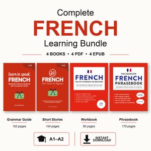May include: A Complete French Learning Bundle featuring four books, four PDFs, and four EPUBs. The set includes a grammar guide, short stories, a practice workbook, and a phrasebook, all designed for A1-A2 levels with an instant download option.
