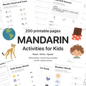 May include: A collection of 200 printable Mandarin activity pages for kids featuring text, illustrations of a globe, a cheetah, a chocolate bar, and a child. The pages include sections titled Months: Read and Trace, Build Shape Words, and Weather Words.