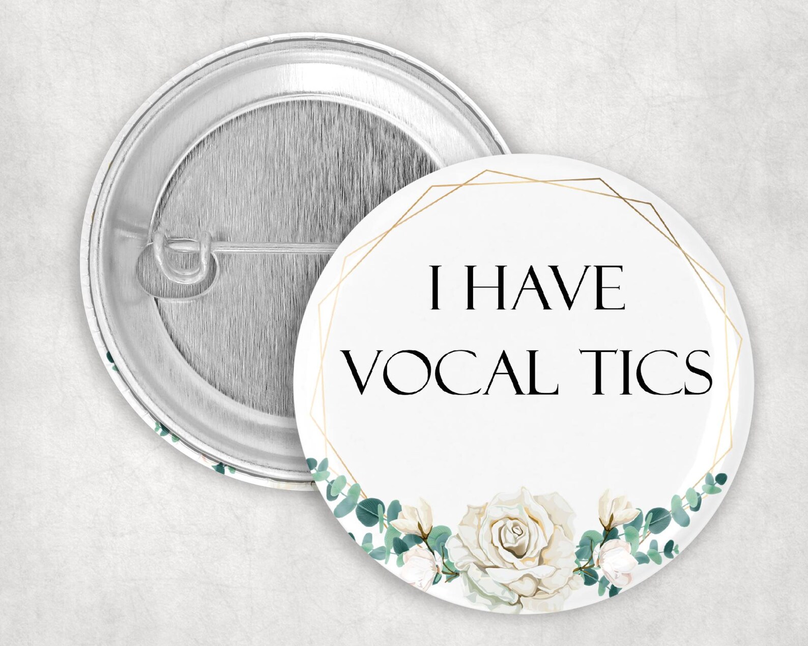 Vocal Tics Pin I Have Vocal Tics Button Tic Disorder Etsy