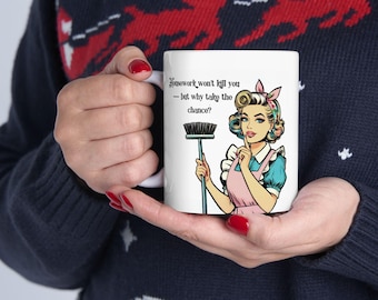 Sarcastic Mug Gift: Retro Housewife Ceramic Mug, Funny Mother's Day Gift, Printed on Both Sides, Mom Birthday Present, Sassy Housewife Cup