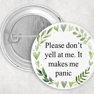 Pin PTSD: Por favor, não grite comigo, isso me deixa em pânico, botão PTSD, pino de pânico, botão de trauma, botão de ansiedade, botão de 1,25 2,25 ou 3&quot;