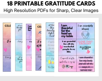 Gratitude Cards: 18 Printable Affirmation Cards for a More Grateful Life Plus Bonus Formats (PDF)
