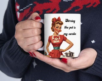 Sarcastic Mug Gift: Funny Retro Housewife Ceramic Mug, Exercise & Housewife, Mother's Day, Birthday, Christmas Gift, 11oz 15oz Mug for Her