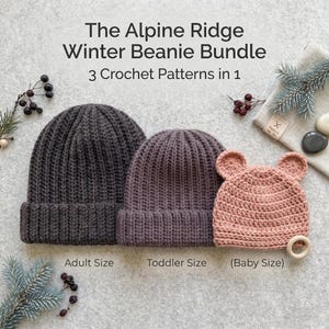 May include: The Alpine Ridge Winter Beanie Bundle 3 Crochet Patterns in 1 features three crocheted beanies in adult, toddler, and baby sizes. The adult beanie is dark gray, the toddler beanie is medium gray, and the baby beanie is dusty pink.