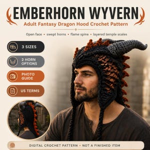 May include: A digital crochet pattern for an Emberhorn Wyvern adult fantasy dragon hood. The hood features an open face, swept horns, a flame spine, and layered temple scales in black and copper. Includes 3 sizes, 2 horn options, and a photo guide.