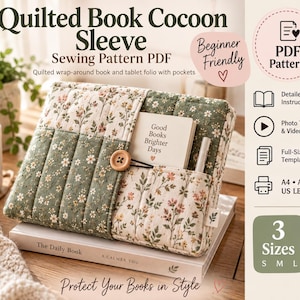 May include: A quilted book cocoon sleeve sewing pattern PDF featuring a wrap-around design with pockets. The fabric has a floral print in green and cream tones, secured by a wooden button. The text reads Quilted Book Cocoon Sleeve Sewing Pattern PDF.