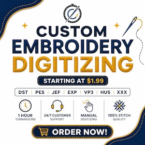 May include: A graphic advertisement for custom embroidery digitizing services featuring the text CUSTOM EMBROIDERY DIGITIZING, a needle and thread icon, file format options like DST and PES, and icons for 1-hour turnaround and 24/7 support.