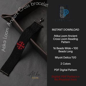 May include: A black loom-beaded bracelet featuring a red cross pattern. The text reads: Atika Loom Ancient Cross bracelet, INSTANT DOWNLOAD, Atika Loom Ancient Cross Loom Beading Pattern, 16 Beads Wide, 100 Beads Long, Miyuki Delica 11/0, 2 Colors, PDF Digital Pattern.