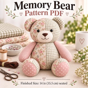 Memory Bear Sewing Pattern PDF, Patchwork Keepsake Teddy Bear Pattern, Stuffed Animal Sewing Template, Heirloom Memory Bear Tutorial