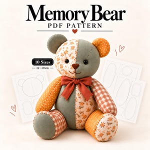 Memory Bear Sewing Pattern PDF, Patchwork Teddy Bear Template, Keepsake Memory Bear Pattern, 10 Sizes, A4 US Letter & Projector File