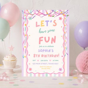 May include: A rectangular birthday invitation card with a pastel striped background and a scalloped border. The text reads: LET'S have some FUN, Join us to celebrate SOPHIA'S 8TH BIRTHDAY! SAT JUN 25TH AT 5PM, 123 MAIN STREET, TEXAS 4567, RSVP TO JANE AT 123.456.7890.