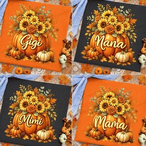 May include: Four square fabric panels featuring autumn themes. Each panel displays a large central pumpkin topped with sunflowers and roses, with the names Gigi, Nana, Mimi, or Mama printed in white script. The backgrounds are orange or black.
