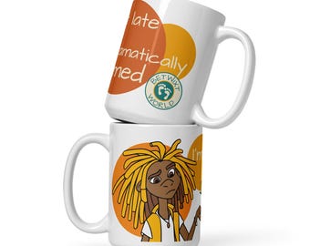 Zaman - I'm not late. I'm dramatically timed - White glossy mug